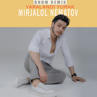 Yaralandi yurak - Миржалол Нематов