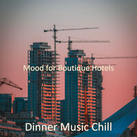 Dream-Like Sound for Cozy Coffee Shops - Dinner Music Chill