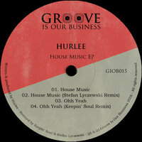 House Music - Hurlee