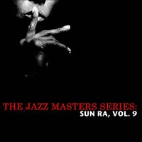 Somebody's in Love - Sun Ra & The Cosmic Rays