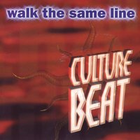 Walk the Same Line - Culture Beat