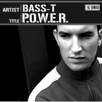 P.O.W.E.R. - Bass-T
