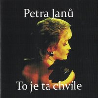 Už Nejsem Volná - Petra Janu