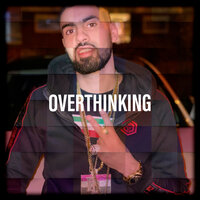 Overthinking - A.D.