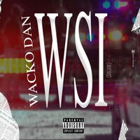 Wsi - Wacko Dan