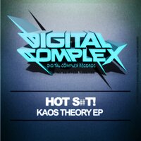 Kaos Theory - Hot Shit!