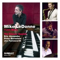 I Love Music - Mike LeDonne & The Groover Quartet