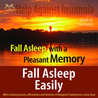 Fall Asleep Easily with a Pleasant Memory (Help Against Insomnia), Part 6 - Colin Griffiths-Brown & Torsten Abrolat & SyncSouls