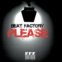 Please - Beat Factory & Stan Kolev