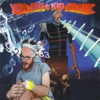 The Basement / Enfant Terrible - Yea Big & Kid Static