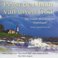Dat Israël Nu Zegge, Blij Van Geest - Het Urker Mannenkoor Hallelujah