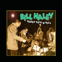 Calling All Comets - Bill Haley
