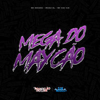 Mega do Maycão - MC Odhara & Iraqui Zl & MC VUK VUK