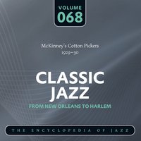 Baby Won't You Please Come Home - McKinney's Cotton Pickers