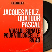 Sonate pour violoncelle No. 5 in E Minor, RV 40: IV. Allegro - Jacques Neilz & Антонио Вивальди