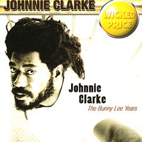 None Shall Escape the Judgement - Johnny Clarke