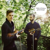 Sumarmorgon - Sivert Holmen & Bjørn Kåre Odde