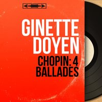 Ballade No. 2 in F Major, Op. 38 - Ginette Doyen & Фридерик Шопен