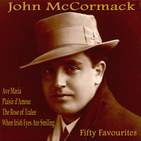 Macushla - John McCormack