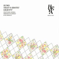 Gravity - SUMO & Ayesha