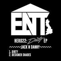 Dirty - Jack n Danny