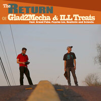 Cup of Tea Freestyle - Glad2Mecha & Ill Treats