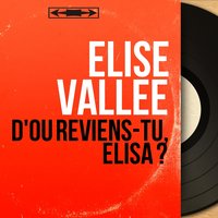 Du moments qu'on s'aime - Elise Vallée & Mickey Nicolas Et Son Orchestre