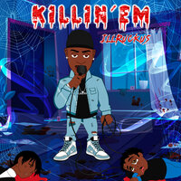 Killin’Em - Ill Ruckus
