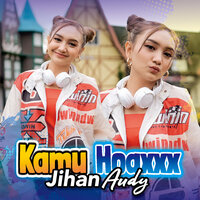 Kamu Hoaxxx - JIhan Audy