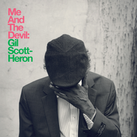 Me And The Devil - Gil Scott-Heron