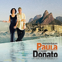 MENTIRAS - Joao Donato & Paula Morelenbaum