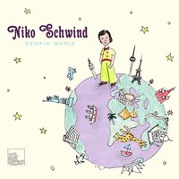 Grippin' World - Niko Schwind & Lil Magdalene
