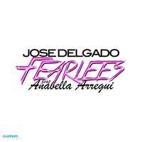 Fearless - Anabella Arregui & Jose Delgado