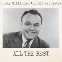 Are You Ready - Lucky Millinder And His Orchestra