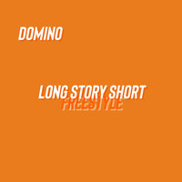 Long Story Short Freestyle - Domino