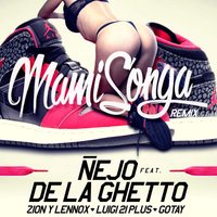 Mamisonga - De La Ghetto & Zion & Lennox & Luigi 21 Plus & Gotay El Autentiko & Nejo