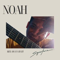 Sadari Hati - Noah