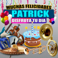 Felicidades a Patrick (Banda Mujer) - Margarita Musical