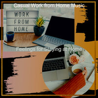 Mood for Social Distancing - Casual Work from Home Music