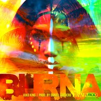 Burna - Dungeon Mob & Kiko King & Daniel Cordero