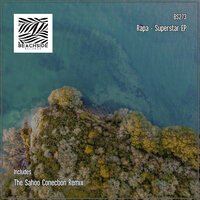 Superstar - Rapa & The Sahoo Conection