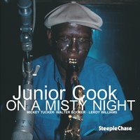 I'll Go My Way by Myself - Mickey Tucker & Walter Booker & Leroy Williams & Junior Cook