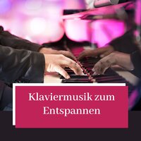 Tiefenentspannungsmusik Atmospheres - Klaviermusik Entspannen