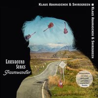 Gib mir ein Lied - Klaus Adamaschek & Shiregreen