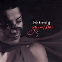 Yanlız Bırak Gitme Yine Bu Akşam Erken (Released Track) - Eda Karaytuğ