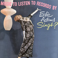 (All Of A Sudden) My Heart Sings - Edie Adams