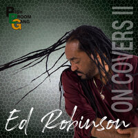 Unchained Melody - Ed Robinson
