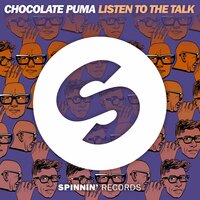 Listen To the Talk - Chocolate Puma