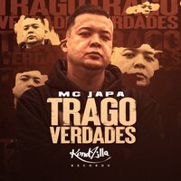 Trago Verdades - Mc Japa