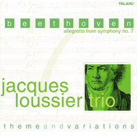 Allegretto From Symphony No. 7: Variation Eight - The Jacques Loussier Trio & Ludwig van Beethoven